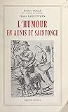 L'humour en Aunis et Saintonge (French Edition)