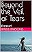 Beyond the Veil of Tears: E...