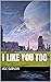 I like you too: Fiction boo...