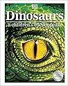 Dinosaurs A Childrens Encyclopedia by Various