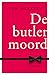 De Butlermoord by Ton Derksen