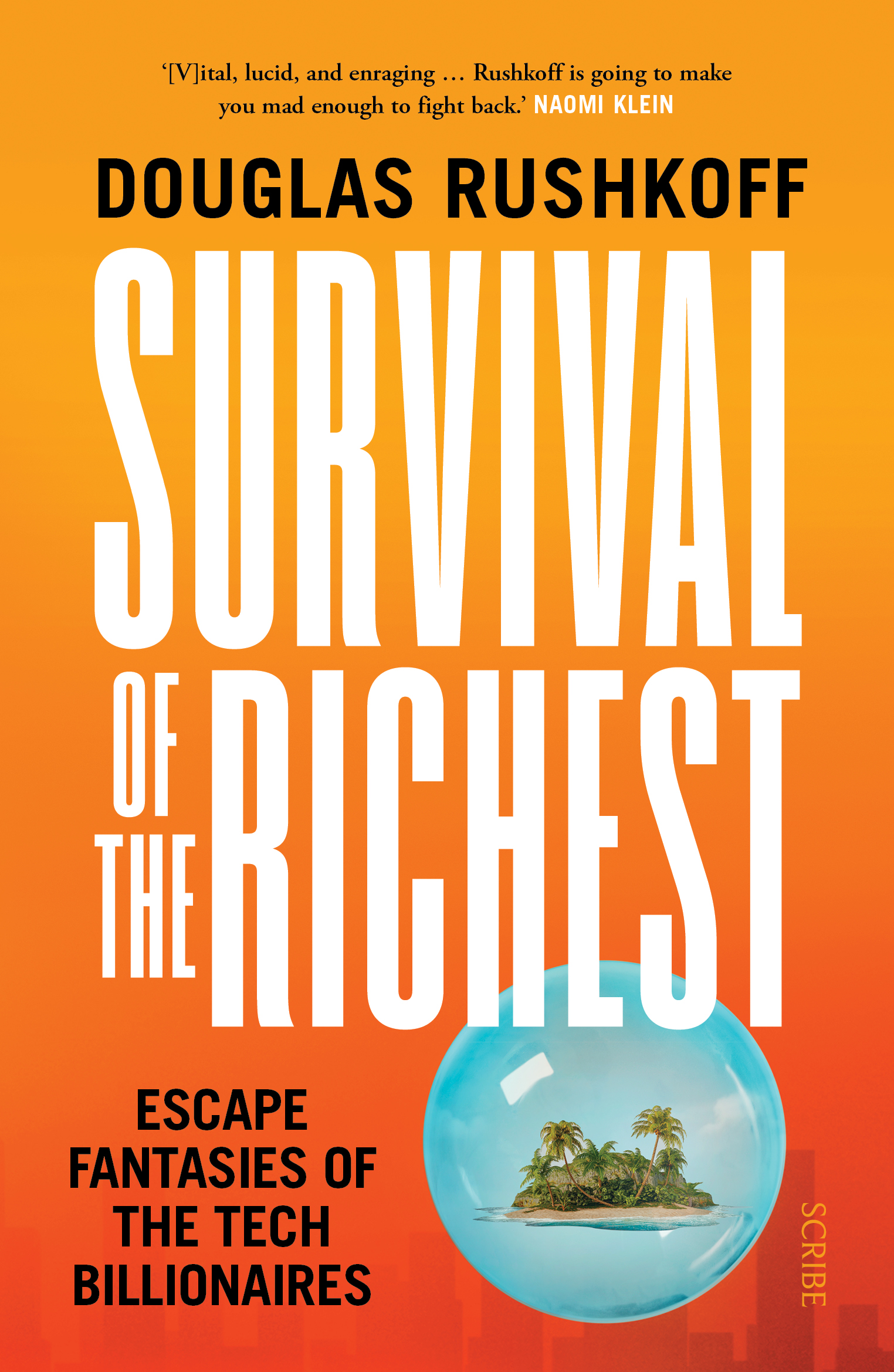 Scribe Publications Survival of the Richest.