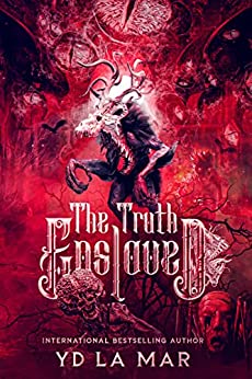 The Truth Enslaved (Kindle Edition)
