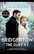 GET BRIDGERTON: THE DUKE AND I : With illustration