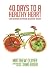 40 Days to a Healthy Heart:...