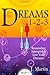 Dreams 1-2-3: Remember, Int...