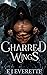 Charred Wings (Box of Sins #0.5)