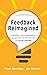 Feedback Reimagined: Transf...
