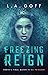 Freezing Reign (The Reign #1)