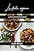 La dieta vegana: lo stile di vita più etico e salutare (Italian Edition)