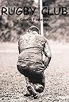 Rugby Club: A lau...
