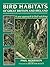 Bird Habitats of Great Britain and Ireland: A New Approach to Birdwatching