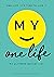 My One Life. My Ultimate Bucket List