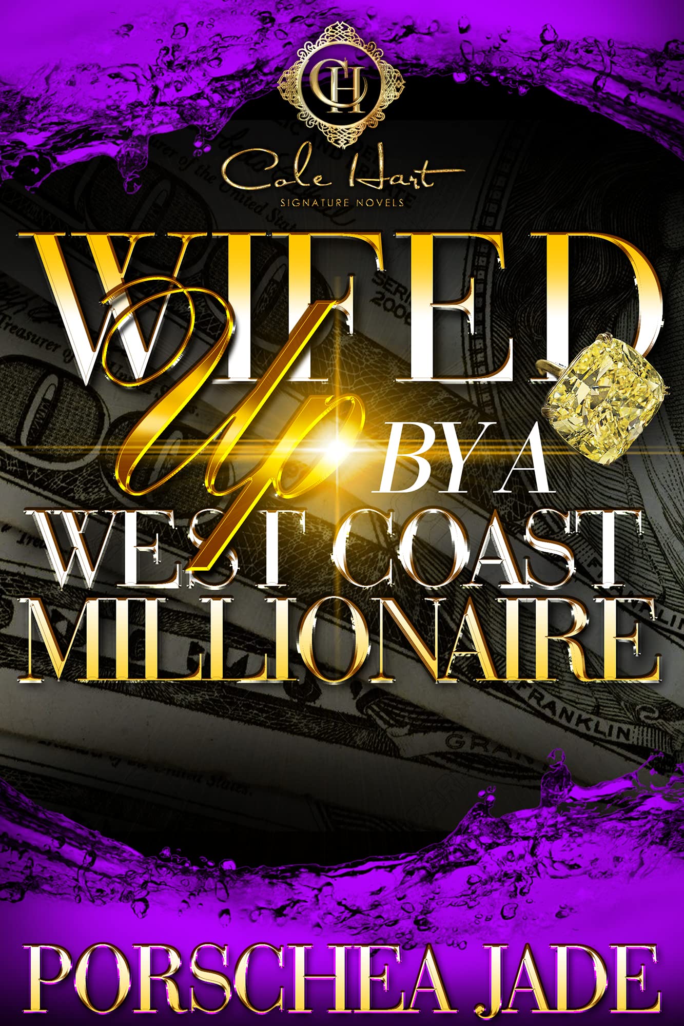 Wifed Up By A West Coast Millionaire: An African American Romance (Kindle Edition)