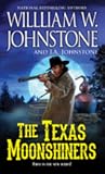 The Texas Moonshiners (Texas Moonshiners, #1)