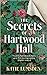 The Secrets of Hartwood Hall