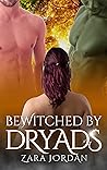 Bewitched by Dryads: A Reverse Harem MFMM Monster Erotica Short (Monster Mash: Paranormal Ménages & Reverse Harems, #4)