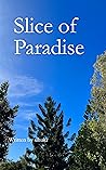 Slice of Paradise