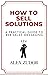 How to Sell Solutions: A Pr...