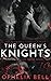 The Queen's Knights: A Sex Club Menage Romance (Rebel Lust Taboo)