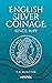 English Silver Coinage Since 1649 “Original” by P. Alan Rayner