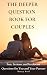 The Deeper Question Book for Couples by Nancy Paul