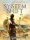 System Shift by Tom Larcombe