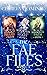 The Fae Files Box Set I (Th...