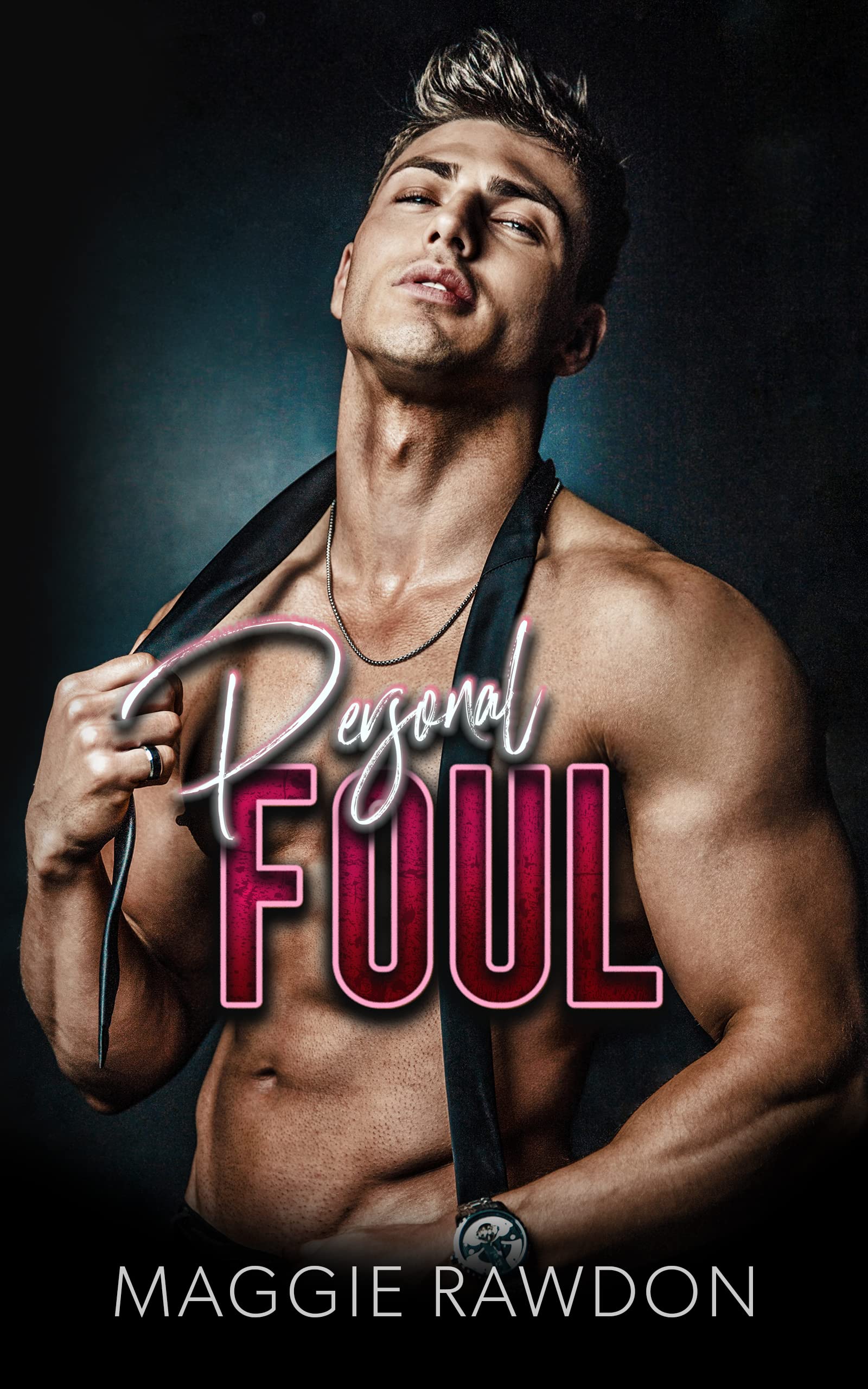 Personal Foul (Plays & Penalties, #3)