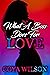 What a Boss Does for Love by Coya Wilson