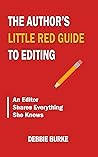 The Author's Little Red Guide to Editing