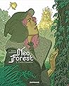 NeoForest, Vol. 1...