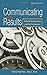 Communicating for Results: : A Guide for Business and the Professions
