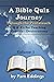 A Bible Quiz Journey: Throu...