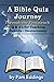 A Bible Quiz Journey: Throu...