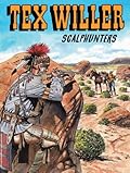 Tex Willer n. 51: Scalphunters