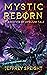 Mystic Reborn