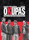 Okupas: Historia de una generación Okupas: Historia de una generación