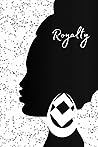 Royalty: A Notebook Royalty: A Notebook