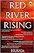 Red River Rising by Husna .