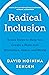 Radical Inclusion: Seven St...