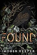 Found (After the Plague, #3)