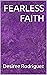 Fearless Faith