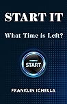 Start It: What Ti...
