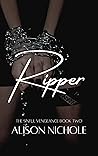 Ripper (The Sinful Vengeance #2) Ripper (The Sinful Vengeance #2)