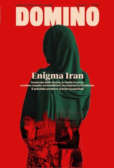 Domino. Rivista sul mondo che cambia: Enigma Iran