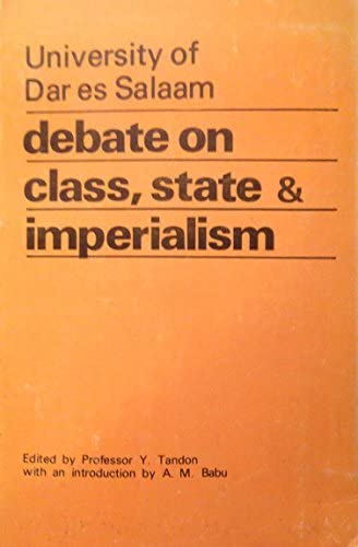 Debate on Class, State & Imperialism (Unknown Binding)