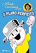 O Plano Perfeito