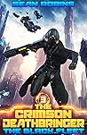 The Black Fleet (The Crimson Deathbringer Series #3)
