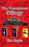 The Vasectomus Trilogy The Vasectomus Trilogy